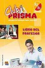 Club Prisma Intermedio A2/B1 Libro del profesor + CD Edinumen