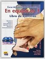 En Equipo.es 3 Avanzado B2 Libro de ejercicios + CDs (2) Edinumen