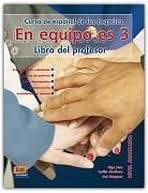 En Equipo.es 3 Avanzado B2 Libro del profesor Edinumen