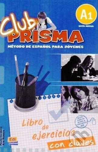 Club Prisma Inicial A1 Libro de ejercicios con soluciones + clave + Web evaluac. Edinumen