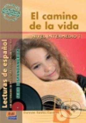 Serie Hispanoamerica Intermedio El camino de la vida - Libro Edinumen