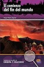 Lecturas en espanol de enigma y misterio El comienzo del fin del mundo + CD Edinumen