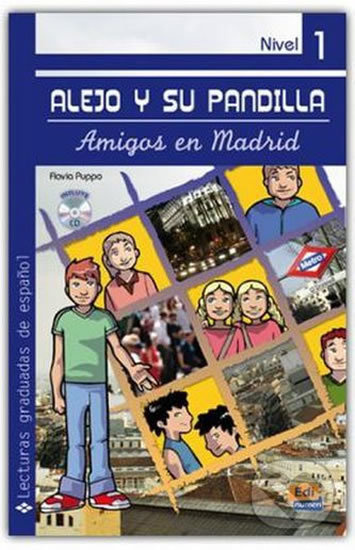 Alejo y su pandilla 1 En Madrid - Libro + CD Edinumen