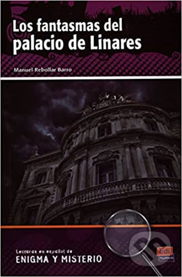 Lecturas en espanol de enigma y misterio Fantasmas del palacio de linares Edinumen