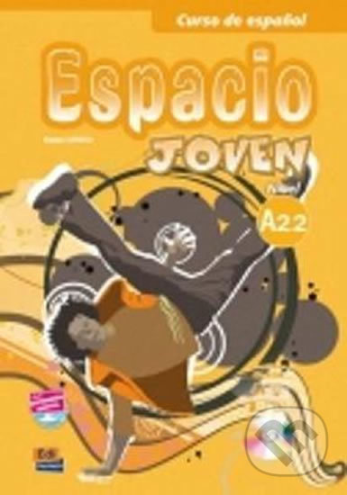 Espacio joven A2.2 Libro del alumno Edinumen