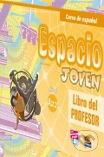 Espacio joven A2.2 Libro del profesor Edinumen