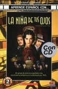 Aprende espanol con ... Nivel 2 (A2) La nina de tus ojos - Libro + CD Edinumen