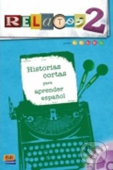 Relatos 2 - Libro + Audio CD - kniha z kategorie Jazykové učebnice a slovníky