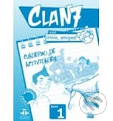Clan 7 con a#161;Hola, amigos! Nivel 1- Cuaderno de actividades Edinumen