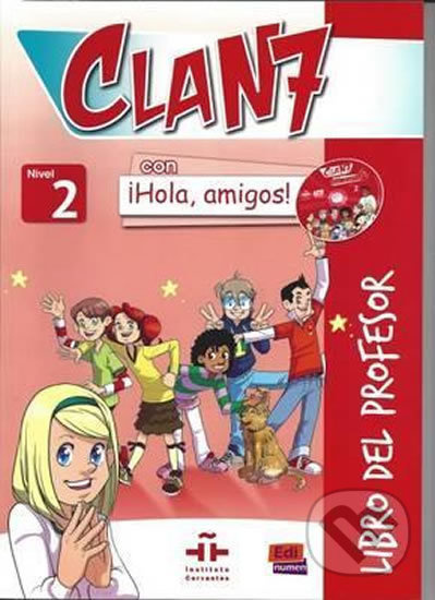 Clan 7 con a#161;Hola, amigos! Nivel 2 Libro del profesor + CD + CD-ROM Edinumen