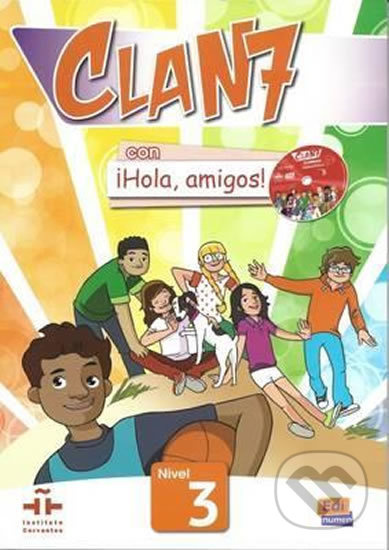 Clan 7 con a#161;Hola, amigos! Nivel 3 Libro del alumno + CD-ROM Edinumen