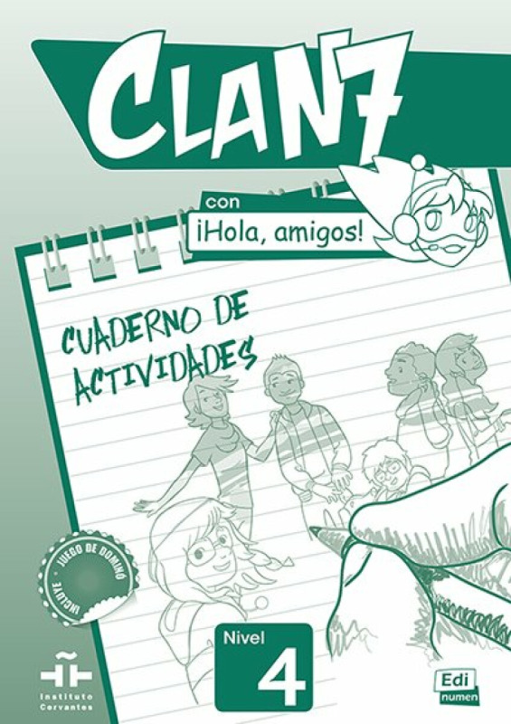Clan 7 con a#161;Hola, amigos! Nivel 4 Cuaderno de actividades Edinumen