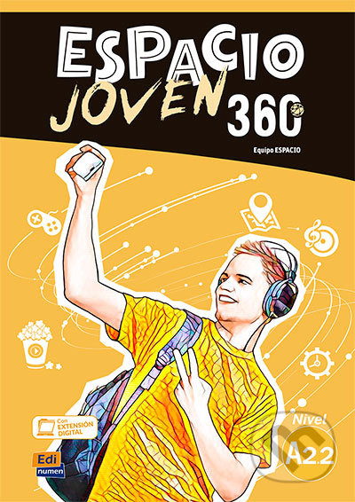 Espacio Joven 360 - Nivel A2.2 - Libro del alumno - Equipo Espacio - kniha z kategorie Jazykové učebnice a slovníky