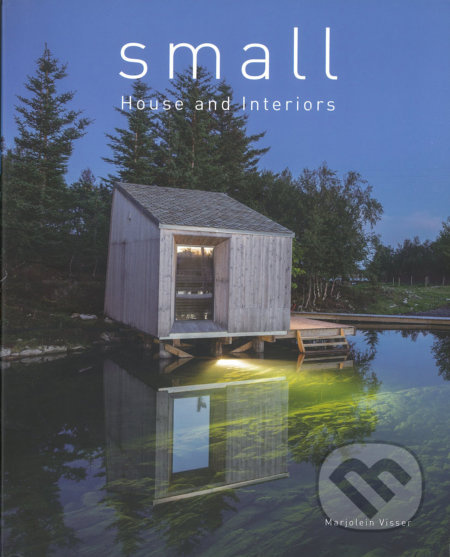 Small - House and Interiors - Ioana Mardare - kniha z kategorie Architektura
