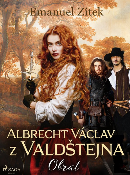 Albrecht Václav z Valdštejna – 3. díl: Obrat -  Emanuel Zítek