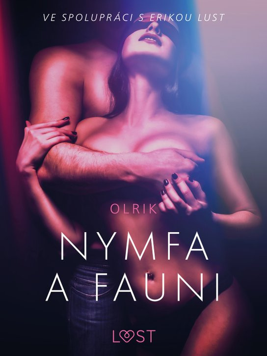 Nymfa a fauni – Erotická povídka -  Olrik
