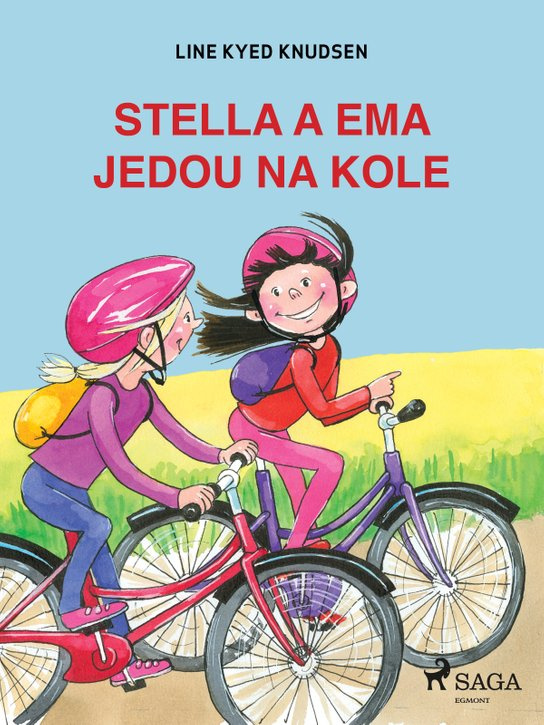Stella a Ema jedou na kole -  Line Kyed Knudsen