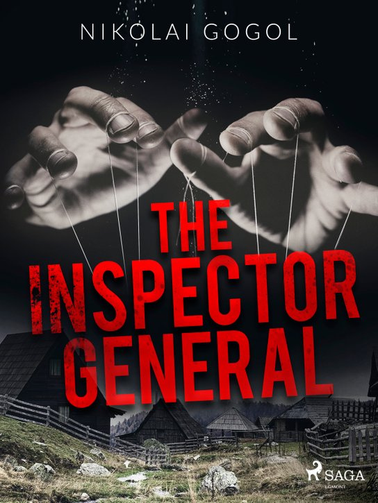 The Inspector General -  Nikolai Gogol
