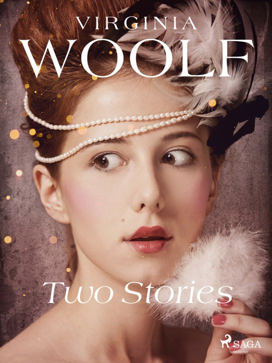 Two Stories -  Virginia Woolfová