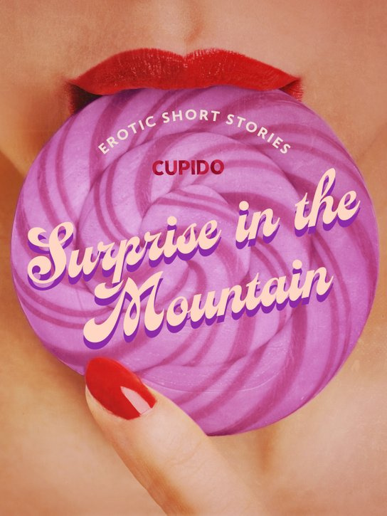 Surprise in the Mountain -  Cupido