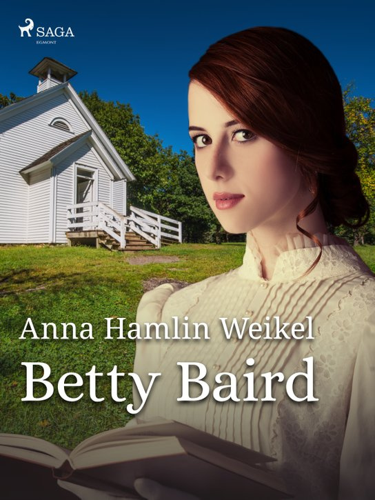 Betty Baird -  Anna Hamlin Weikel