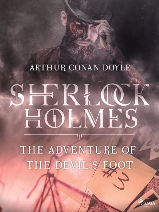 The Adventure of the Devil's Foot -  Arthur Conan Doyle