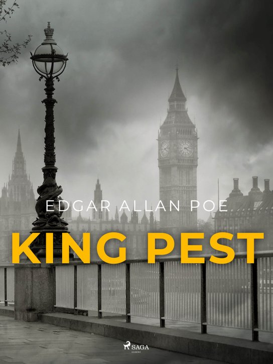 King Pest -  Edgar Allan Poe