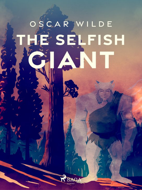 The Selfish Giant -  Oscar Wilde