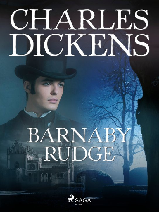 Barnaby Rudge -  Charles Dickens