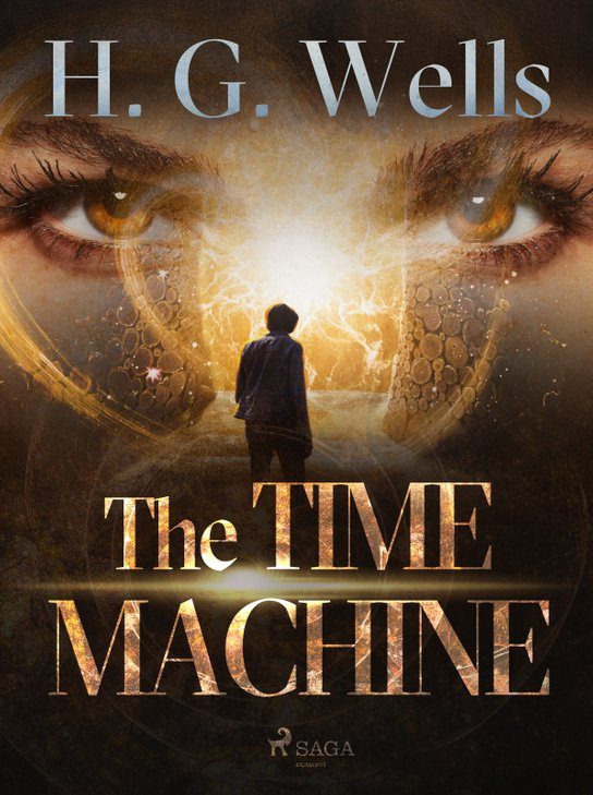 The Time Machine -  H. G. Wells