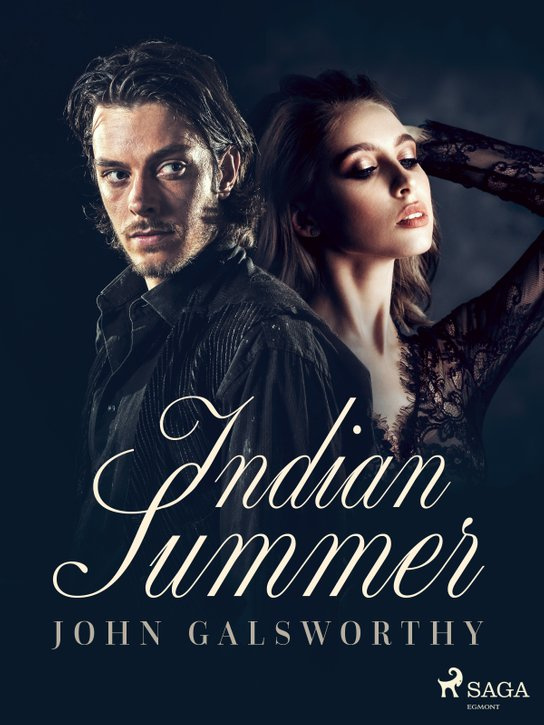 Indian Summer -  John Galsworthy