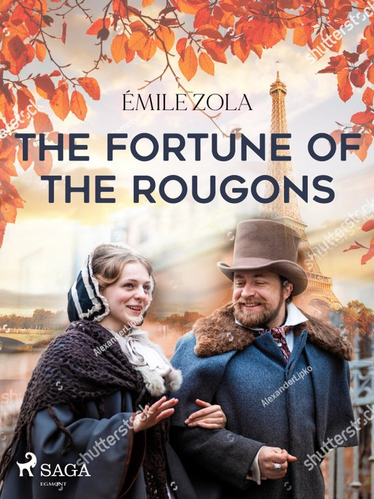 The Fortune of the Rougons -  Emile Zola