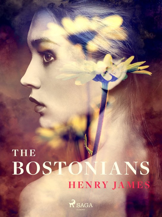 The Bostonians -  Henry James