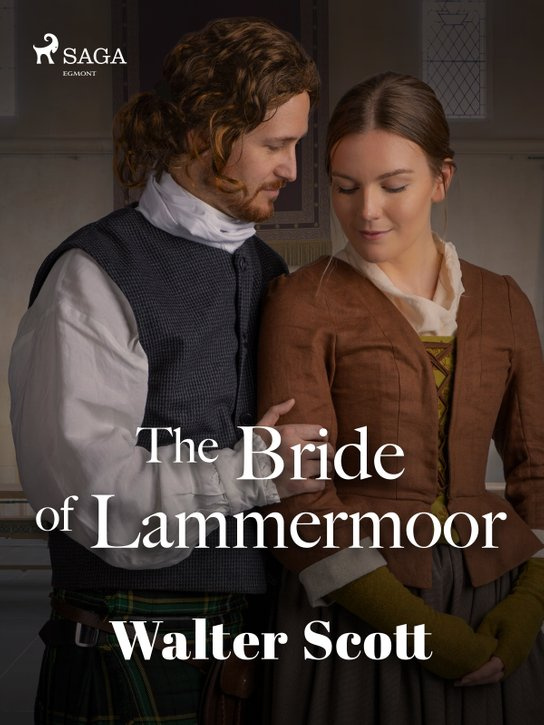 The Bride of Lammermoor -  Walter Scott