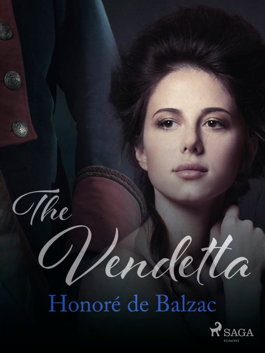 The Vendetta -  Honoré De Balzac