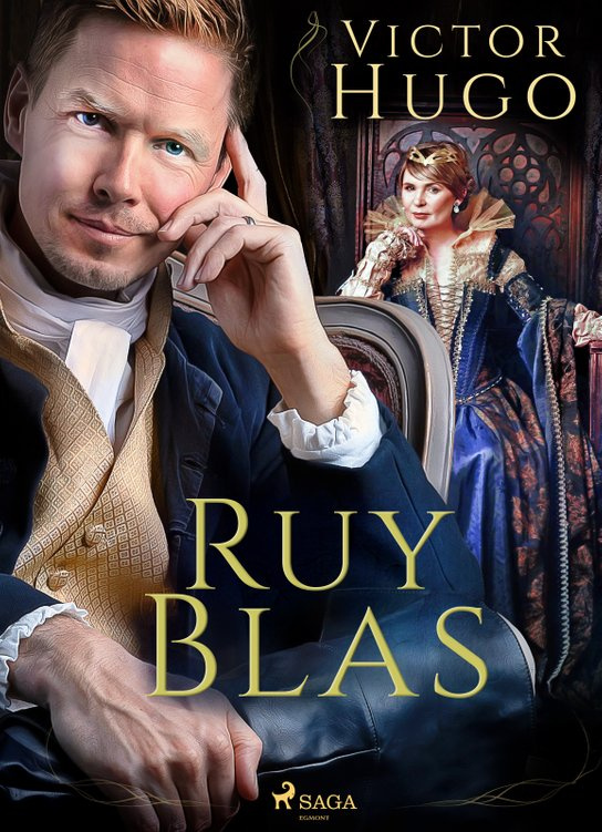 Ruy Blas -  Victor Hugo