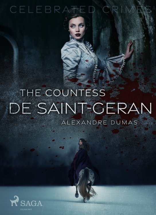 The Countess De Saint-Geran -  Alexander ml. Dumas