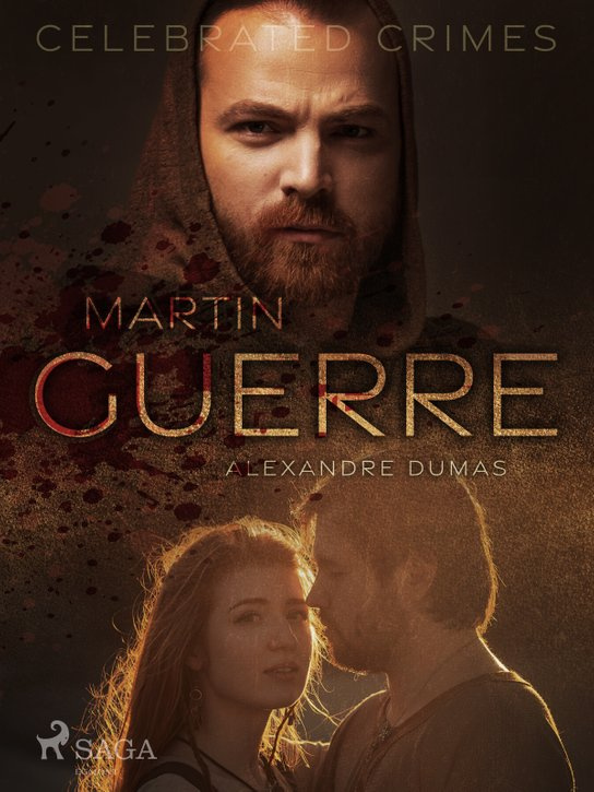 Martin Guerre -  Alexander ml. Dumas