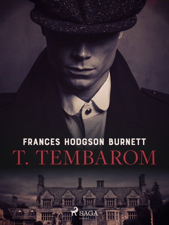 T. Tembarom -  Frances Hodgson Burnettová