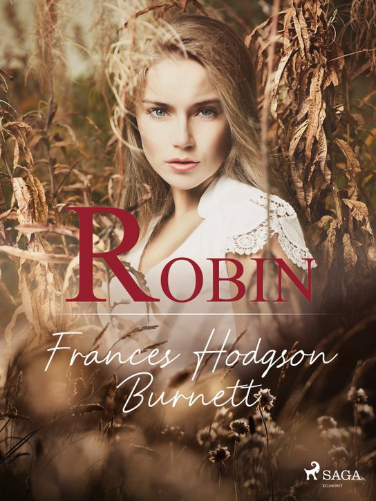 Robin -  Frances Hodgson Burnettová