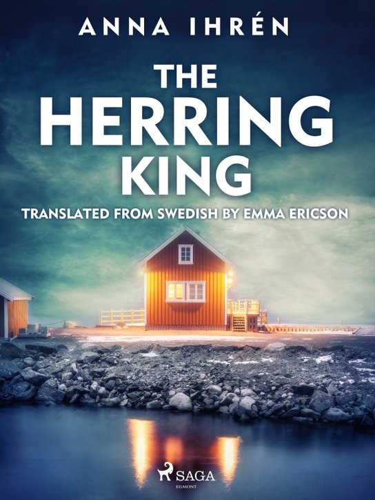 The Herring King -  Anna Ihrén