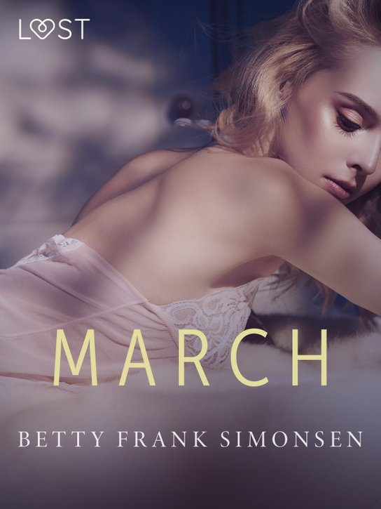 March - erotic short story -  Betty Frank Simonsen