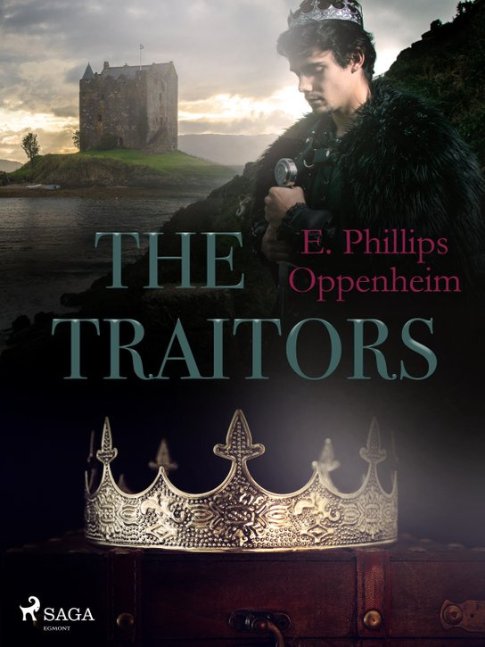 The Traitors -  Edward Phillips Oppenheim