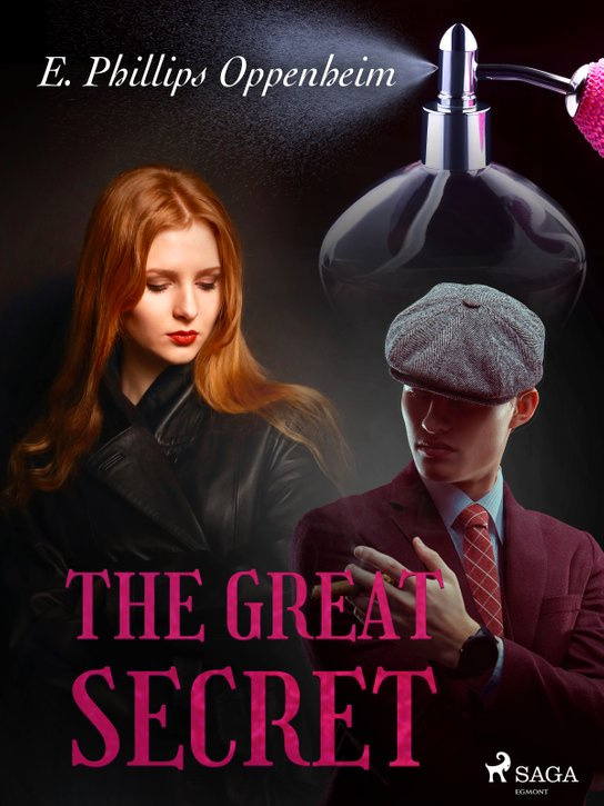 The Great Secret -  Edward Phillips Oppenheim