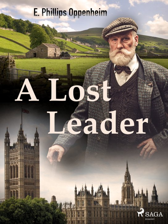 A Lost Leader -  Edward Phillips Oppenheim