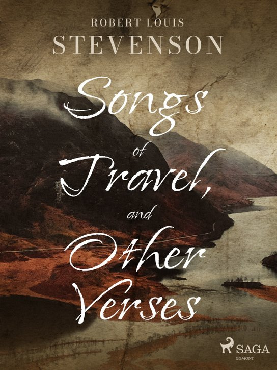 Songs of Travel, and Other Verses -  Robert Louis Stevenson