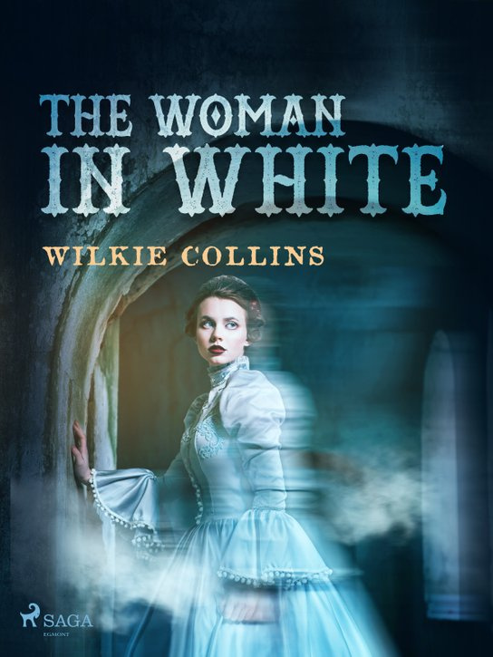 The Woman in White -  Wilkie Collins