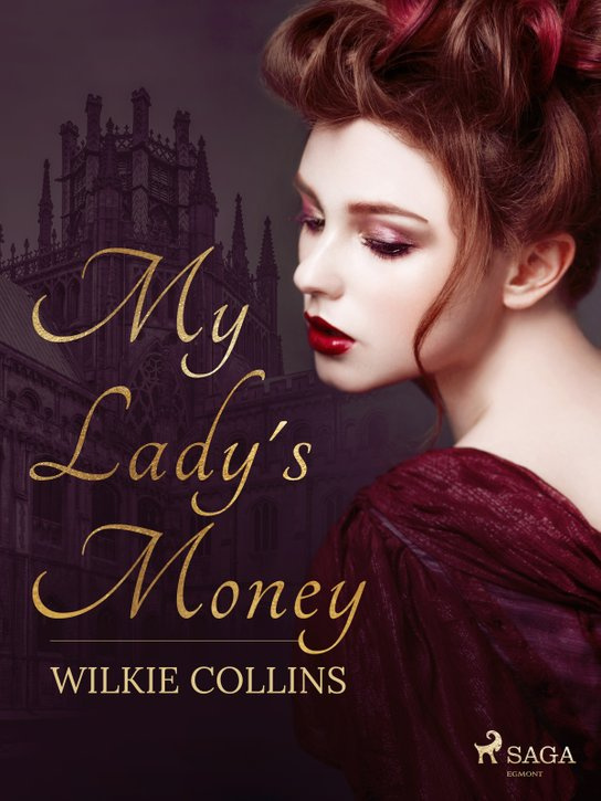 My Lady's Money -  Wilkie Collins