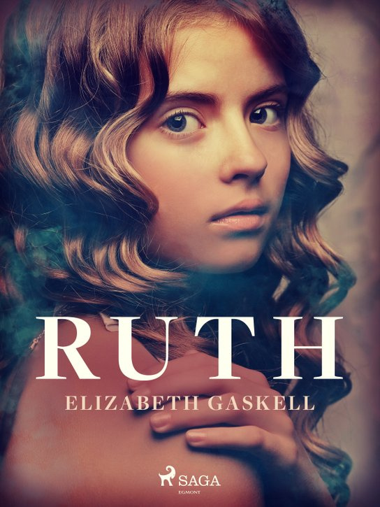 Ruth -  Elizabeth Gaskell