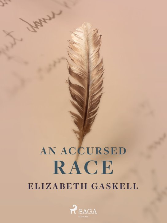 An Accursed Race -  Elizabeth Gaskell